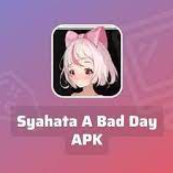 Syahata A Bad Day